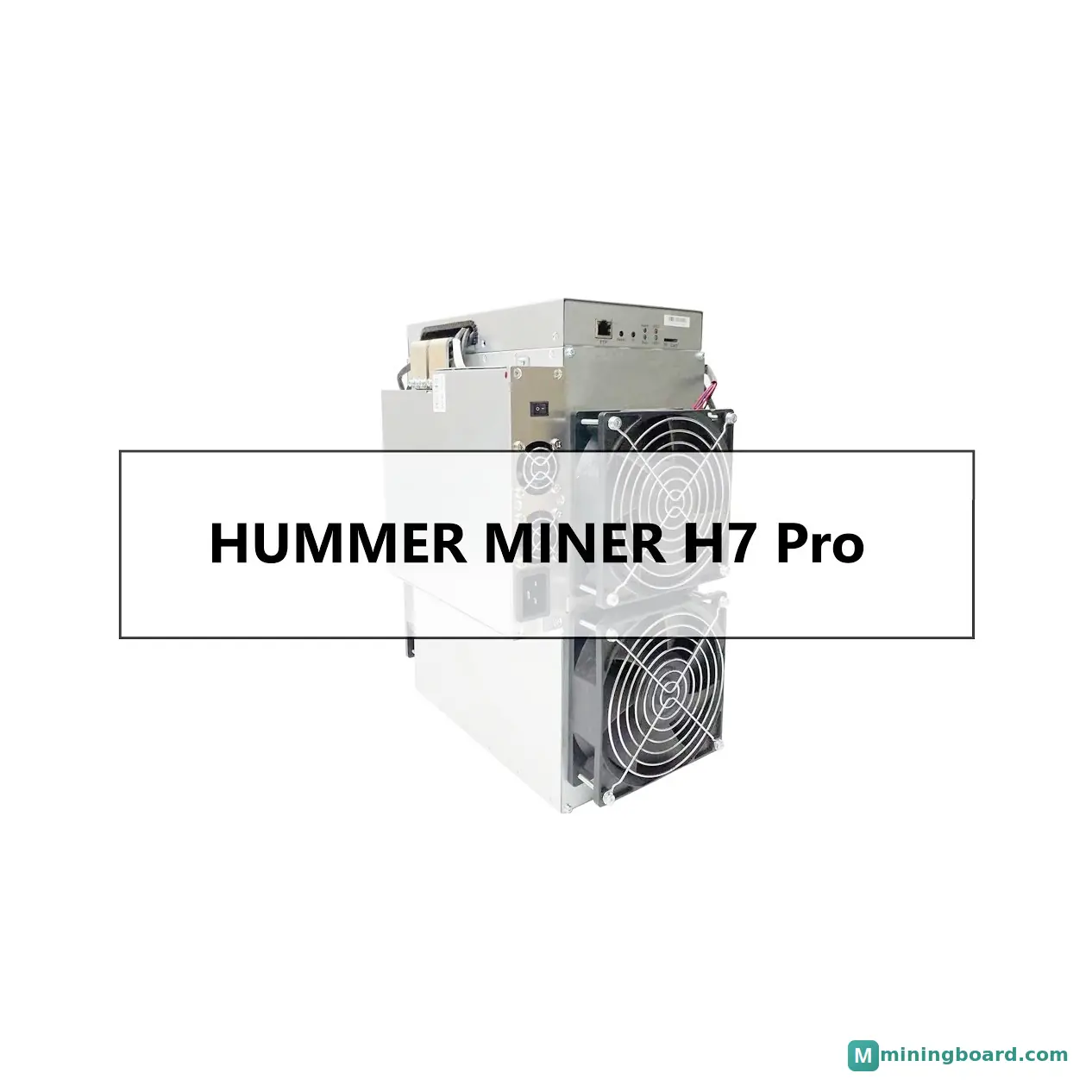 Hummer Miner H7 Pro 53 TH mining rig